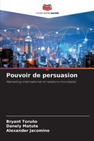 Pouvoir de persuasion (French Edition) 6208579899 Book Cover