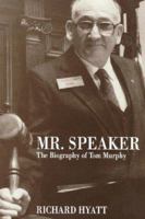 Mr. Speaker: The Biography of Tom Murphy 086554607X Book Cover