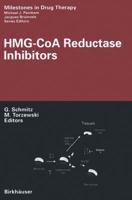 HMG-CoA Reductase Inhibitors (Milestones in Drug Therapy) 376436307X Book Cover