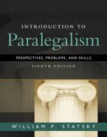 Introduction to Paralegalism: Perspectives, Problems, and Skills, 6E (West Legal Studies Series) 0314201475 Book Cover