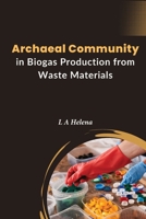 Archaeal Community In Biogas Production From Waste Materials 8877986816 Book Cover