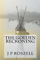 The Golden Reckoning 0986749605 Book Cover