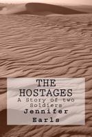 The Hostages A Story of two Soldiers 1548828440 Book Cover