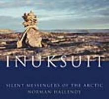 Inuksuit: Silent Messengers of the Arctic