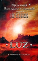 Luz (Los elegidos) (Spanish Edition) B08KH2HBCN Book Cover