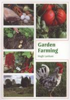 Garden Farming 1847971660 Book Cover