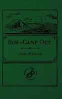 Hints for Camping and Walking: How to Camp Out 1507539312 Book Cover