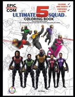 Ultimate 5 Squad: The Journey Begins Now! 1733954384 Book Cover