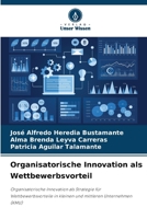 Organisatorische Innovation als Wettbewerbsvorteil 6207294068 Book Cover