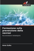 Formazione sulla prevenzione della nevrosi (Italian Edition) 6209702872 Book Cover