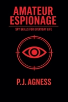 Amateur Espionage (The Spycraft Library) B0GTRZBQB7 Book Cover