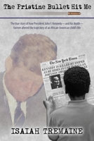 The Pristine Bullet Hit Me 1515135683 Book Cover