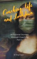 Coaching, Life & Lockdown B0B2T8CLXK Book Cover
