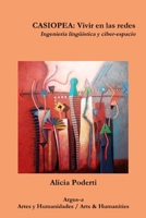 Casiopea : Vivir en Las Redes. Ingenier?a Ling Stica y Ciber-Espacio 194450821X Book Cover