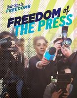 Freedom of the Press 1482461102 Book Cover