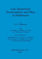 Late Quaternary Environments and Man in Holderness (British Archaeological Reports (BAR)) 0860542874 Book Cover