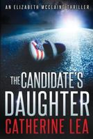 The Candidate's Daughter 0473261758 Book Cover
