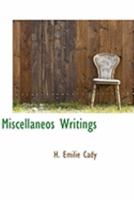 Miscellaneous Writings 1015963226 Book Cover