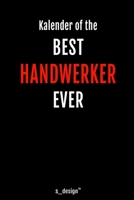 Kalender f�r Handwerker: Immerw�hrender Kalender / 365 Tage Tagebuch / Journal [3 Tage pro Seite] f�r Notizen, Planung / Planungen / Planer, Erinnerungen, Spr�che 1706378599 Book Cover