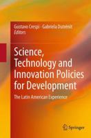 Science, Technology and Innovation Policies for Development: The Latin American Experience 331904107X Book Cover