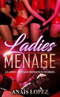 Ladies Menage: 6 Ladies Menage Romance Stories 1719814708 Book Cover