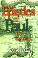 The Epistles of Paul the Apostle: A Sketch of Their Origin and Contents