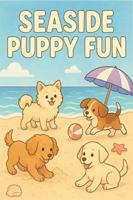 SEASIDE PUPPY FUN 1970883014 Book Cover