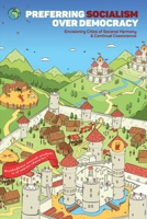 Preferring Socialism Over Democracy: Envisioning Cities Of Societal Harmony & Continual Coexistence B09B14PY9S Book Cover