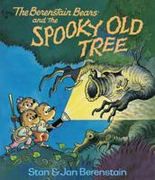 The Berenstain Bears and the Spooky Old Tree