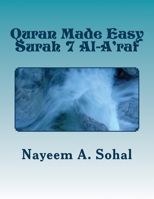 Quran Made Easy - Surah 7 Al-A'raf 1539484203 Book Cover