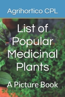 List of Popular Medicinal Plants: A Picture Book B0FVWYZC4Q Book Cover