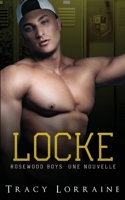 Locke (Rosewood Boys) 1914950259 Book Cover