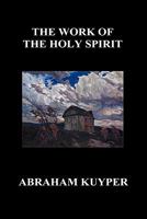 The Work of the Holy Spirit 0899572111 Book Cover