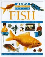 Fish (ASPCA Pet Care Guides) 1564582221 Book Cover