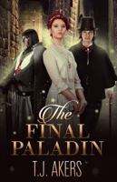 The Final Paladin 1943788219 Book Cover