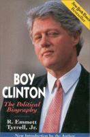 Boy Clinton: The Political Biography 0895264390 Book Cover