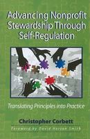 Advancing Nonprofit Stewardship Through Self-Regulation: Translating Principles Into Practice 1565494083 Book Cover
