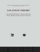 Location Theory: Fundamentals of Pure and Applied Economics, Volume 5 0415274729 Book Cover
