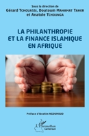 La philanthropie et la finance islamique en Afrique (Harmattan Cameroun) (French Edition) 2336612291 Book Cover