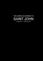 The Gospel of John: Binary Version 198589758X Book Cover
