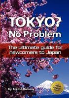 Tokyo? No Problem 1439264511 Book Cover