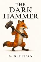 The Dark Hammer: Book 3 of the Transit Star Continuum 1764494253 Book Cover