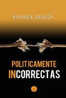 Politicamente Incorrectas 1502374765 Book Cover