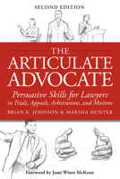 The Articulate Advocate 1939506034 Book Cover