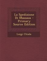 La Spedizione Di Massaua 1021785377 Book Cover