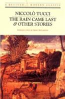 The Rain Came Last & Other Stories (A Revived Modern Classic) 0811211258 Book Cover