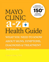 Mayo Clinic Guía de la salud de la A a la Z / Mayo Clinic A-Z Health Guide (Spanish Edition) 6075841563 Book Cover