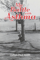 My Battle with Asthma B0BRYZNQYW Book Cover