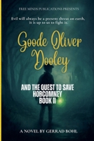 Goode Oliver Dooley and the Quest to Save Hobcomney B0H1JYWR56 Book Cover