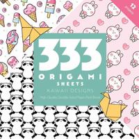 333 Origami Sheets Kawaii Designs: High-Quality Double-Sided Paper Pack Book 1644035669 Book Cover